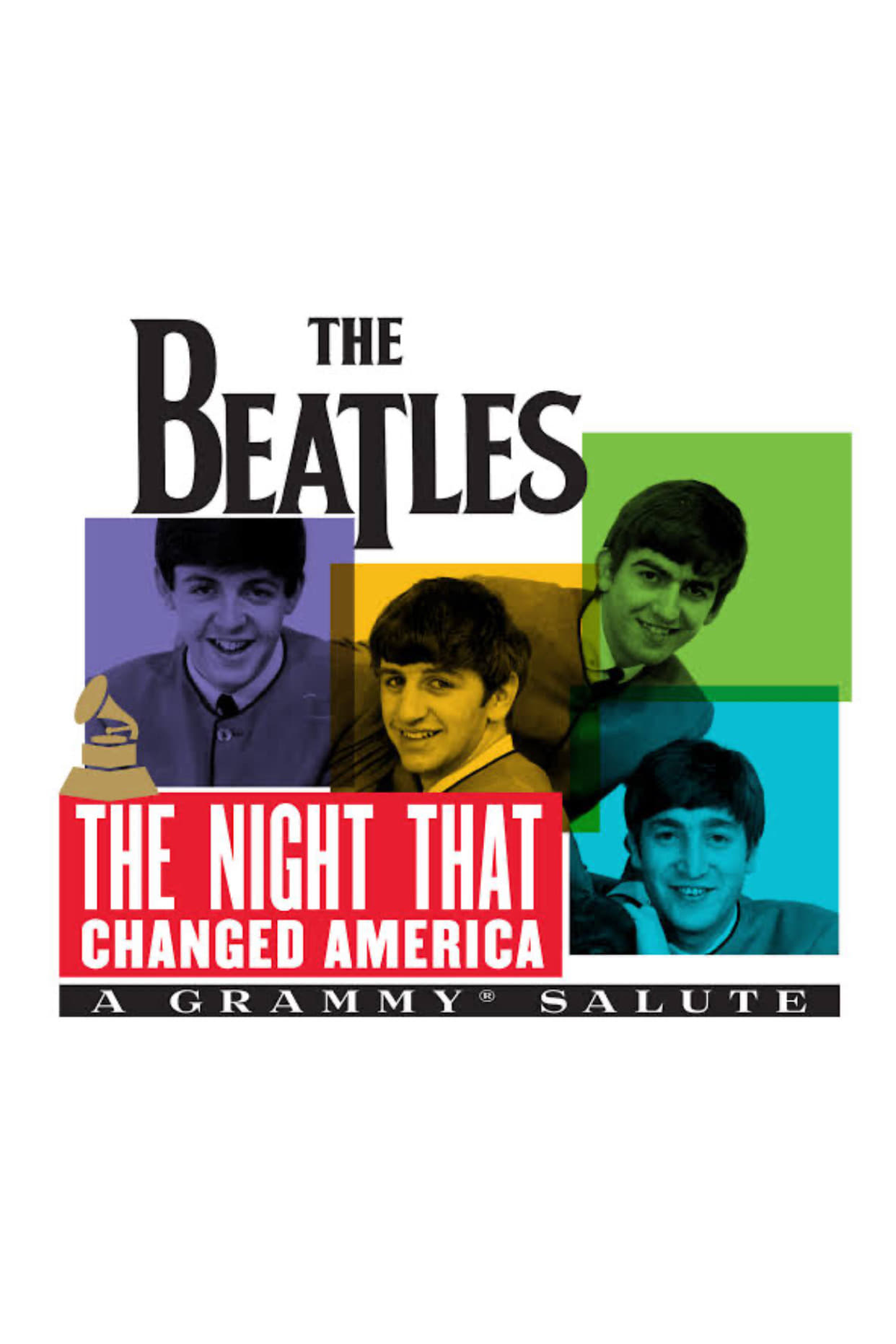 Постер The Night That Changed America: A Grammy Salute to the Beatles